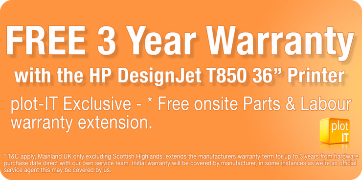 plot-IT Exclusive - Free onsite Parts & Labour warranty extension.