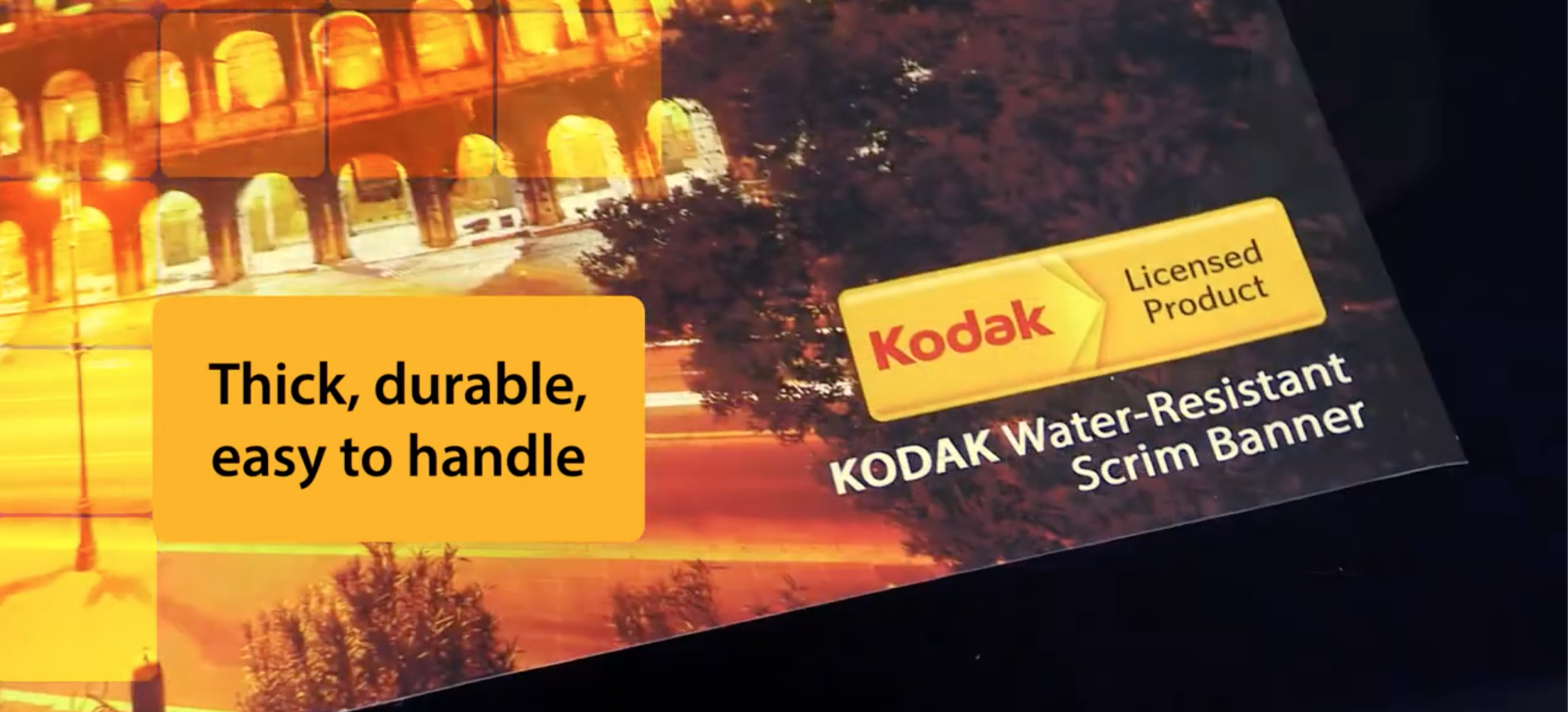 KODAK Water-Resistant Scrim Banner THICK & DURABLE