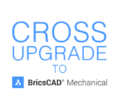 BricsCAD Pro Cross Upgrade to Mechanical