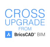 BricsCAD Ultimate Cross Upgrade from BIM