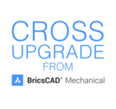 BricsCAD Ultimate Cross Upgrade from Mechanical